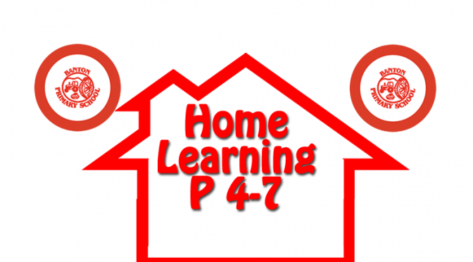 Home Learning p 4-7